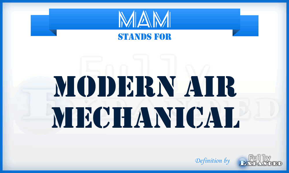 MAM - Modern Air Mechanical