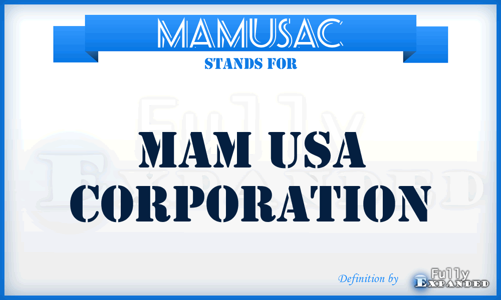 MAMUSAC - MAM USA Corporation