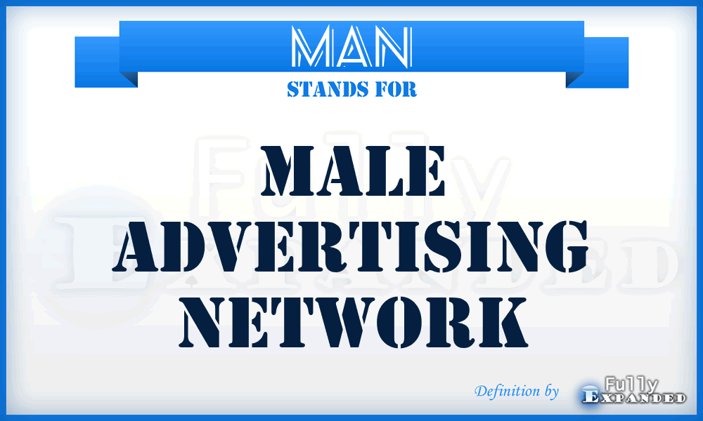 MAN - Male Advertising Network