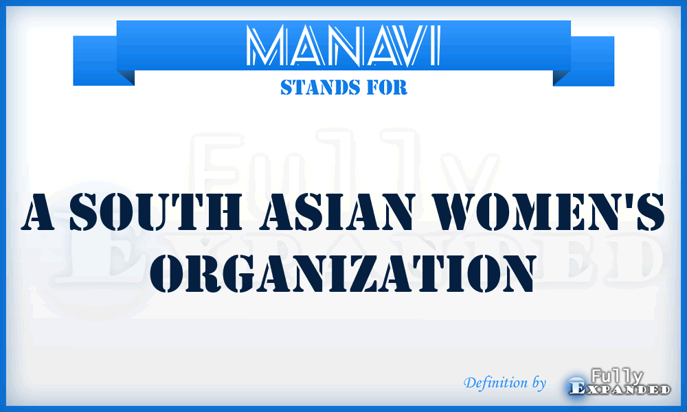 MANAVI - A South Asian Women's Organization