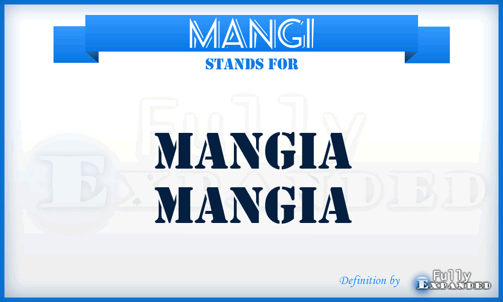 MANGI - Mangia Mangia
