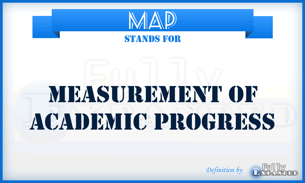 MAP - Measurement Of Academic Progress