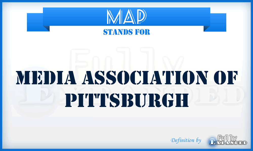 MAP - Media Association of Pittsburgh