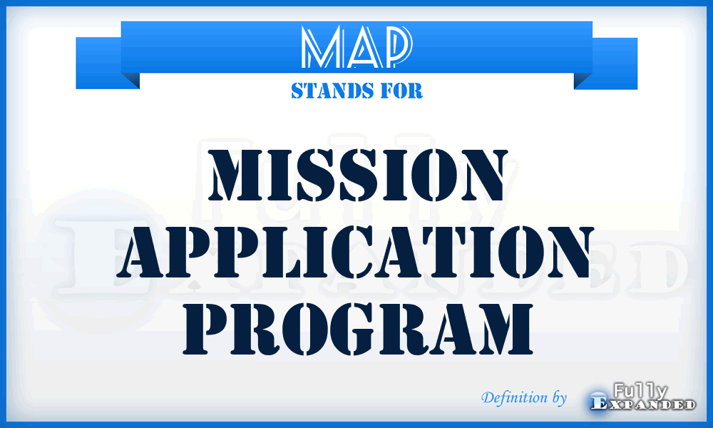 MAP - Mission Application Program