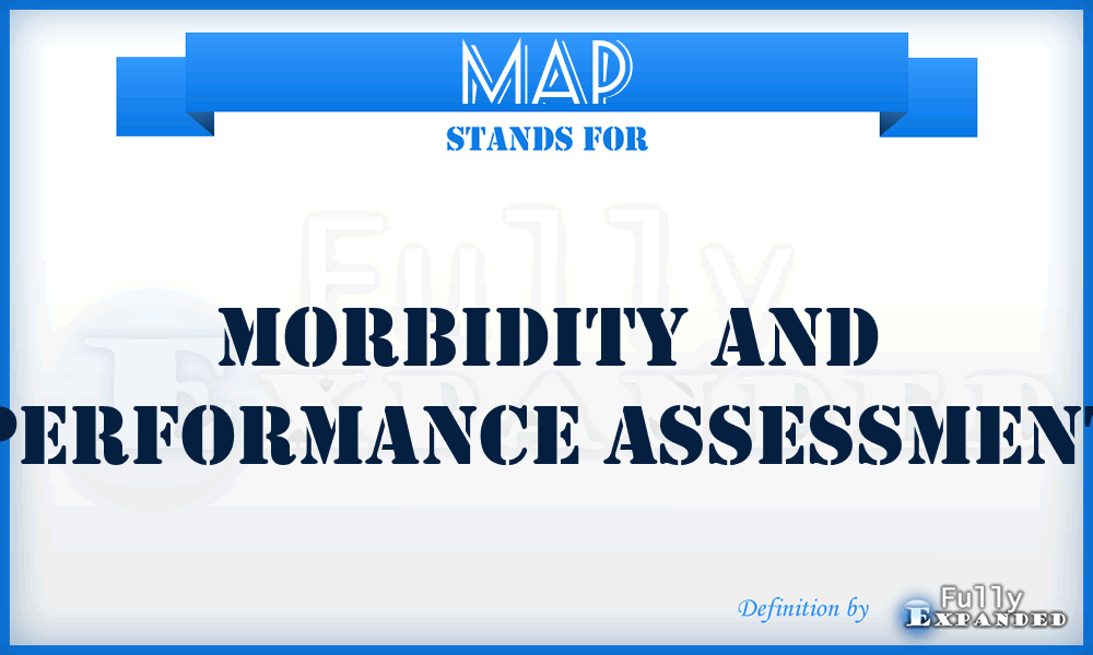 MAP - morbidity and performance assessment