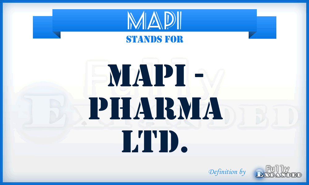MAPI - Mapi - Pharma Ltd.
