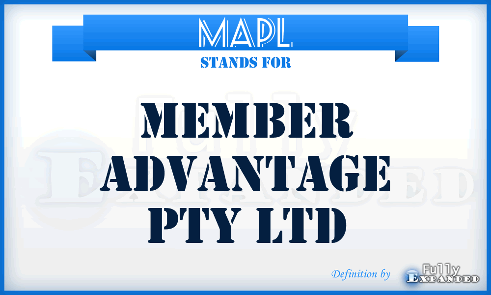 MAPL - Member Advantage Pty Ltd