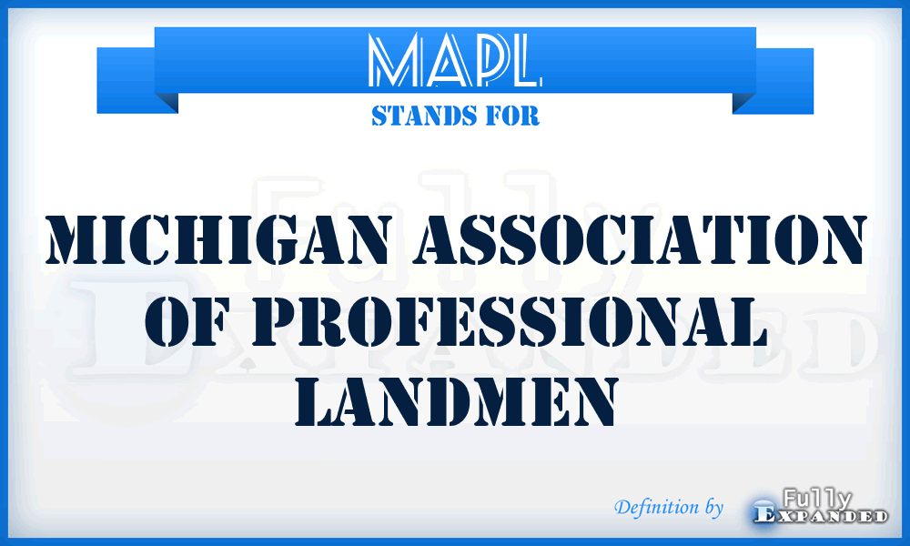 MAPL - Michigan Association of Professional Landmen