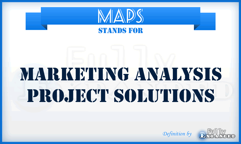MAPS - Marketing Analysis Project Solutions