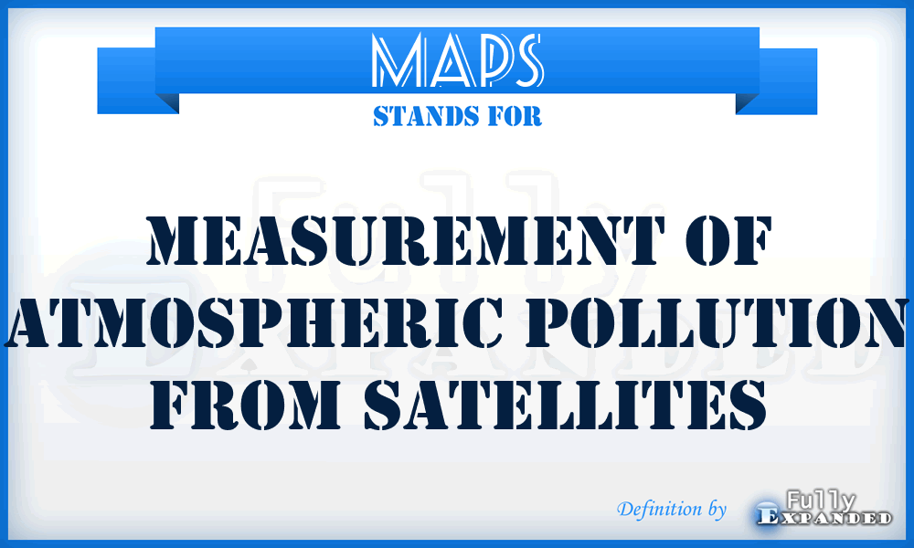 MAPS - Measurement of Atmospheric Pollution from Satellites