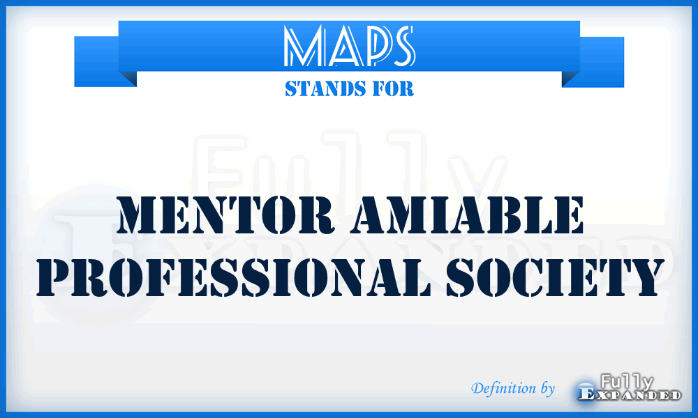 MAPS - Mentor Amiable Professional Society