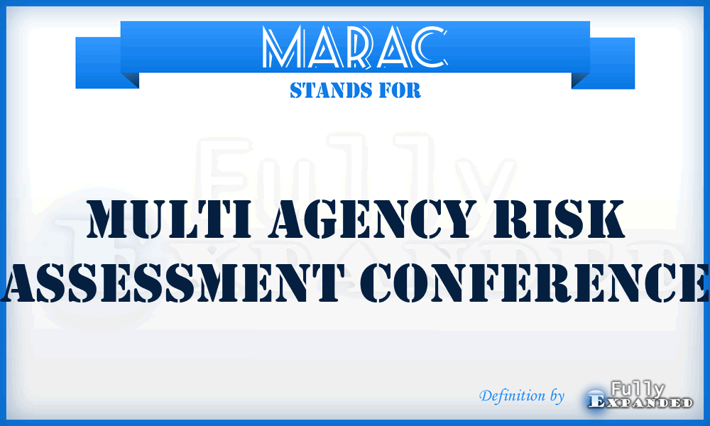 MARAC - Multi Agency Risk Assessment Conference