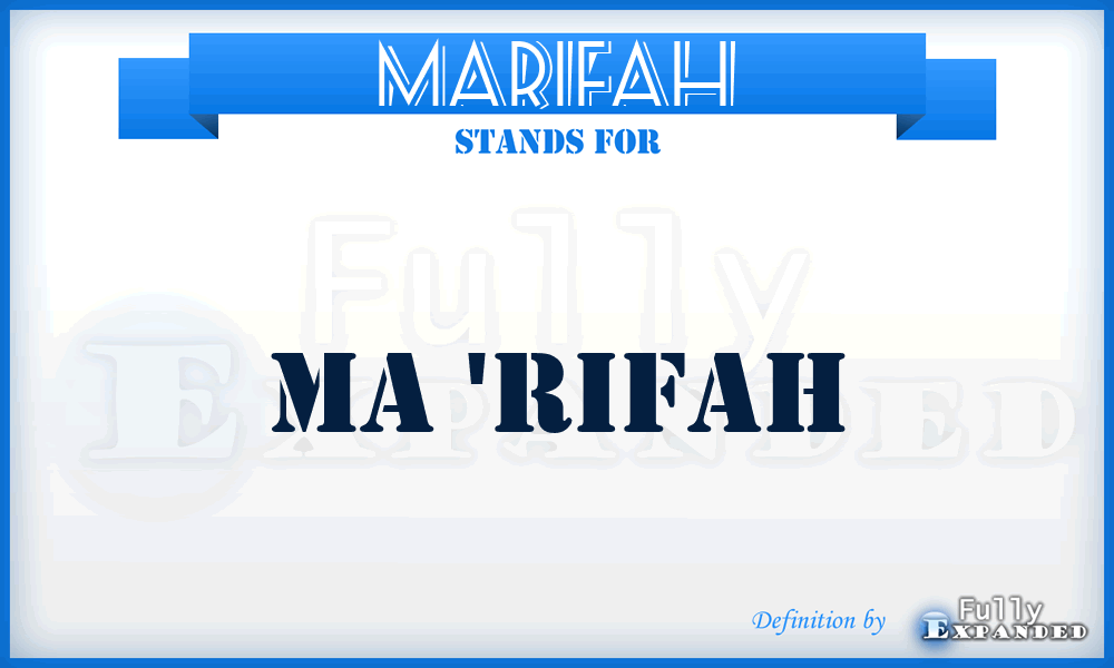 MARIFAH - ma 'rifah