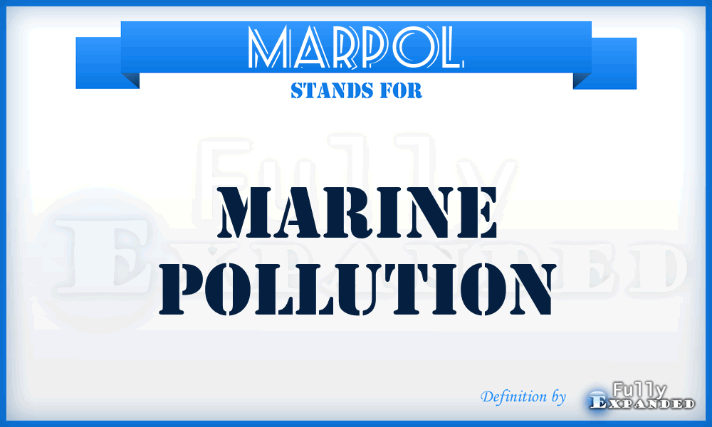 MARPOL - Marine Pollution