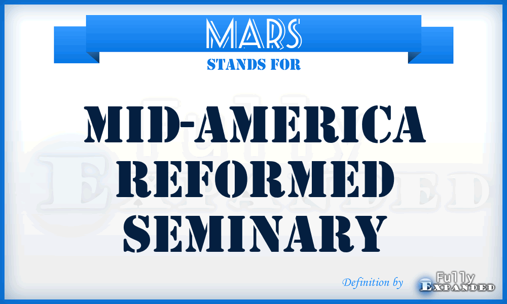 MARS - Mid-America Reformed Seminary