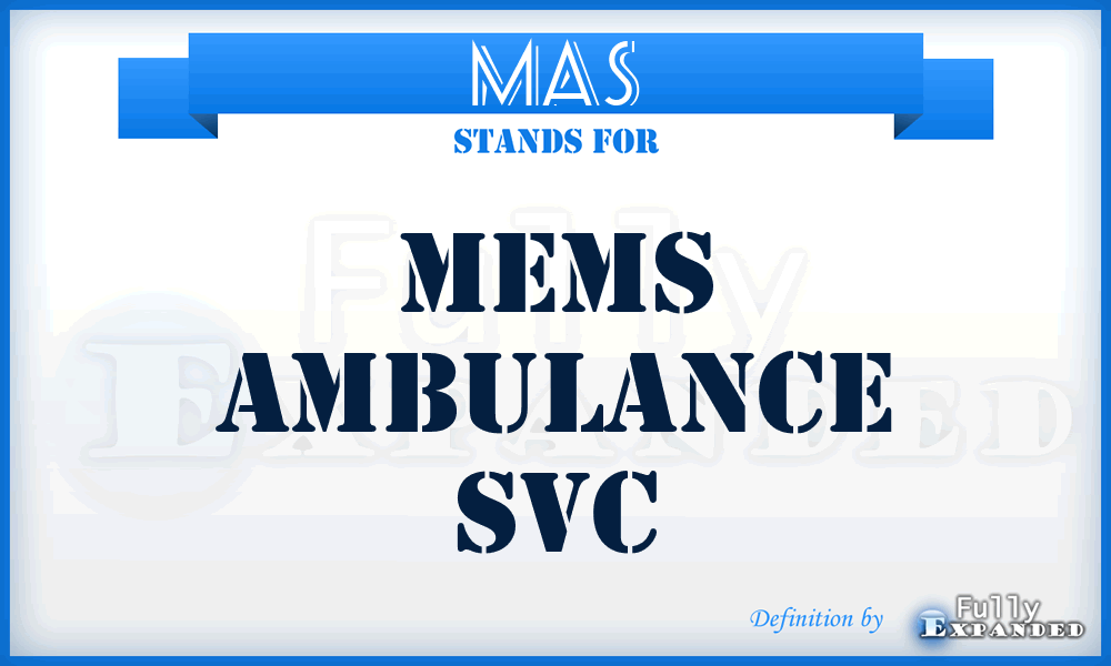 MAS - Mems Ambulance Svc
