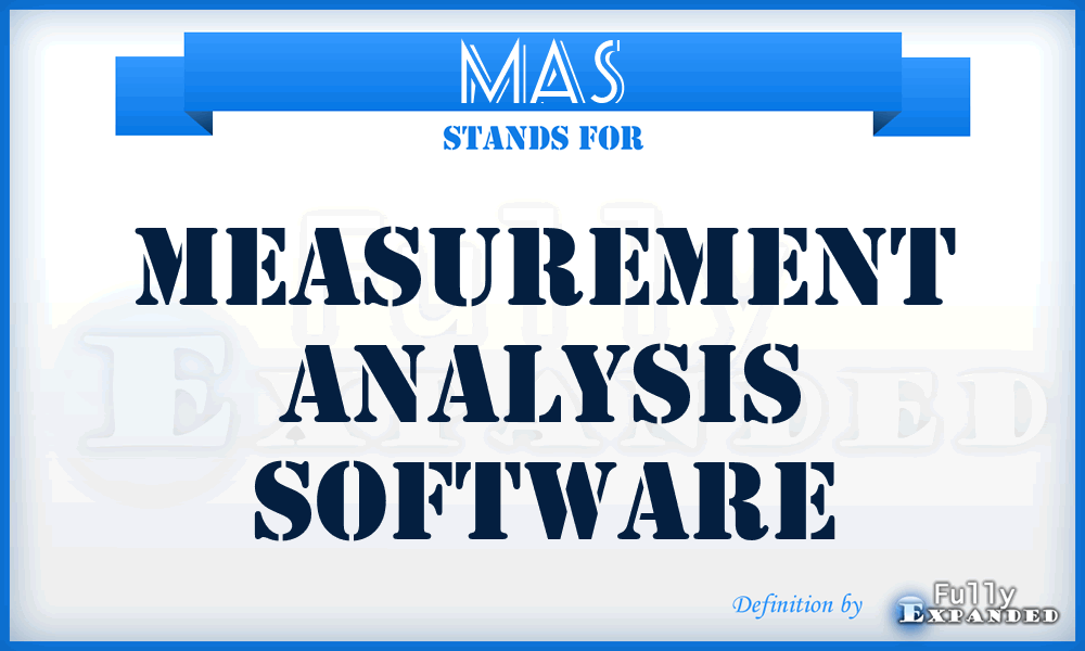 MAS - Measurement Analysis Software