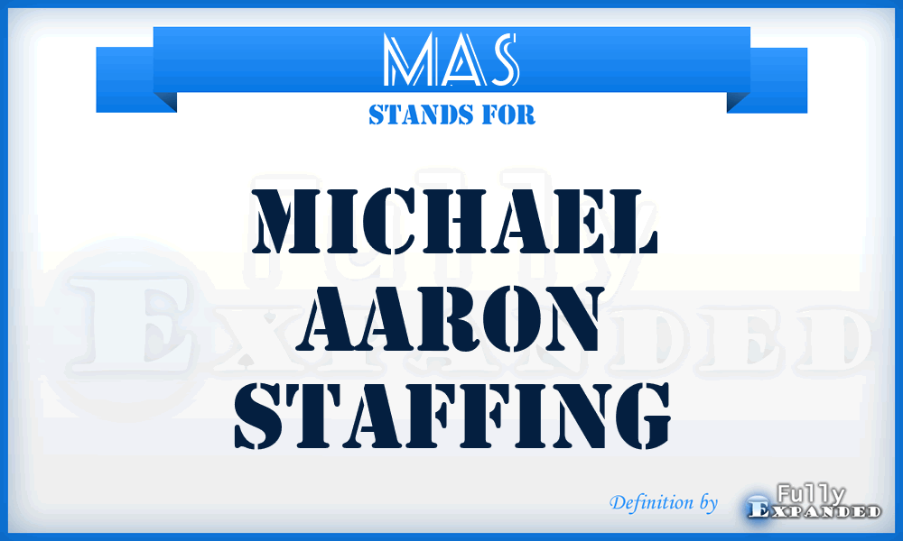 MAS - Michael Aaron Staffing