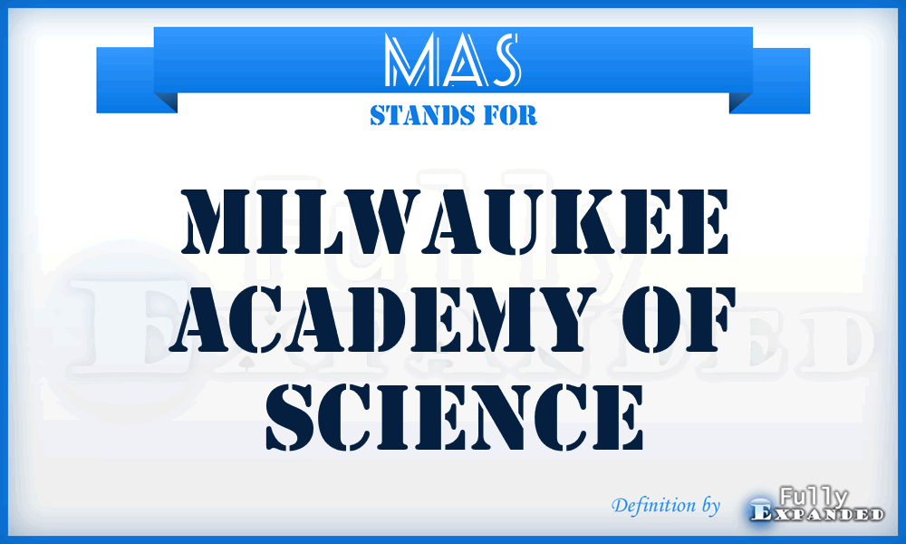 MAS - Milwaukee Academy of Science