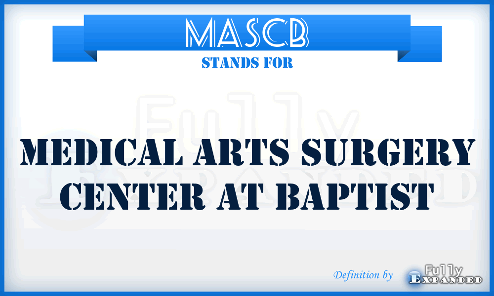 MASCB - Medical Arts Surgery Center at Baptist