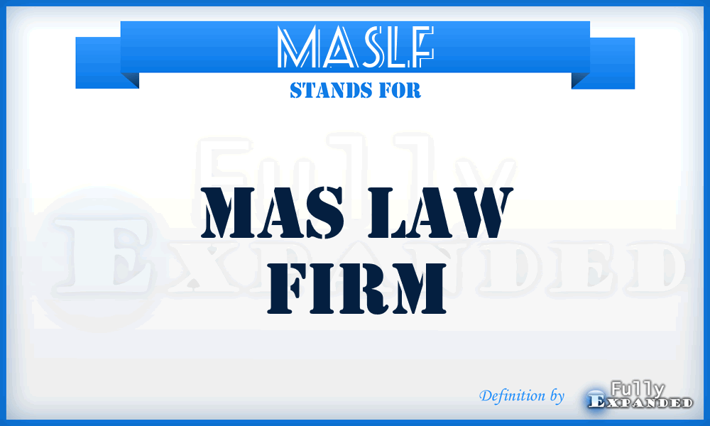 MASLF - MAS Law Firm