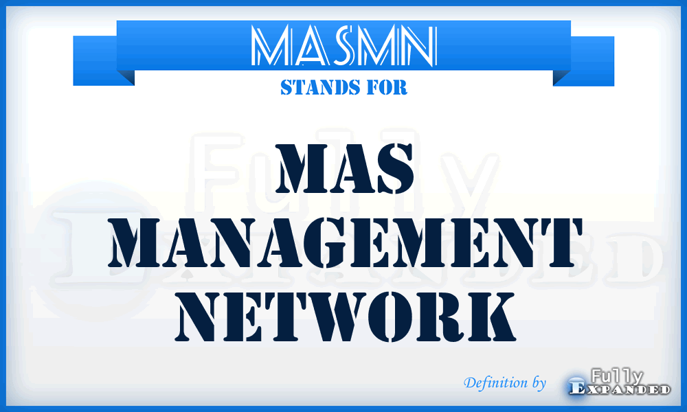 MASMN - MAS Management Network