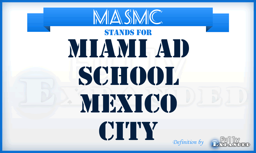 MASMC - Miami Ad School Mexico City