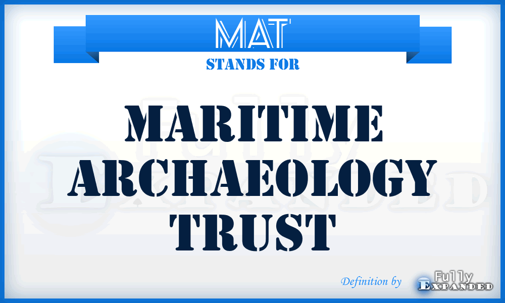 MAT - Maritime Archaeology Trust