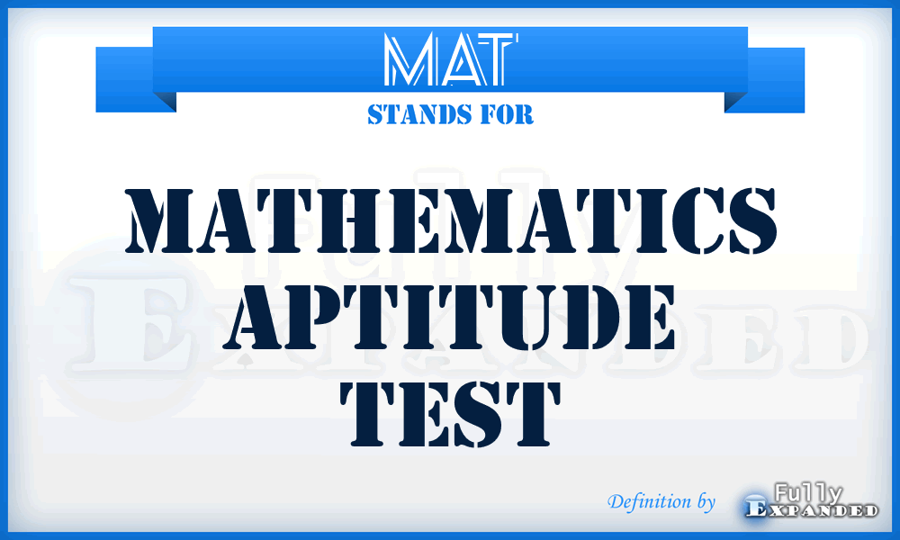 MAT - Mathematics Aptitude Test