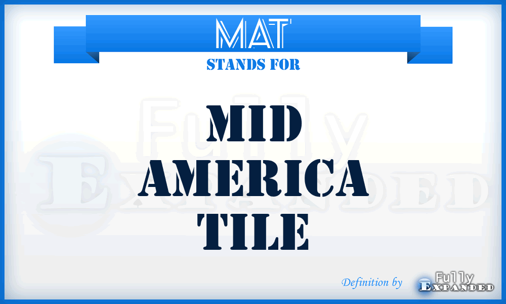 MAT - Mid America Tile