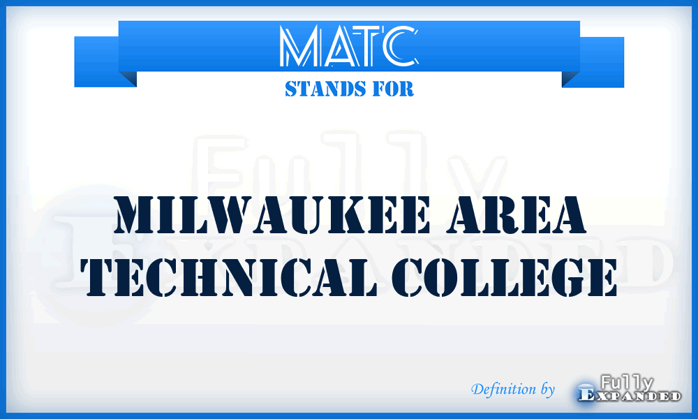 MATC - Milwaukee Area Technical College