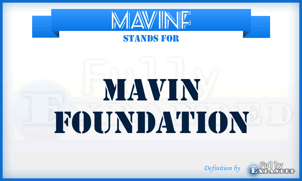 MAVINF - MAVIN Foundation