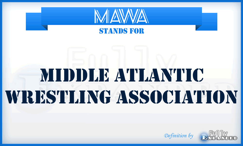 MAWA - Middle Atlantic Wrestling Association