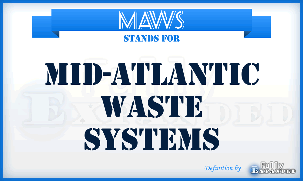 MAWS - Mid-Atlantic Waste Systems