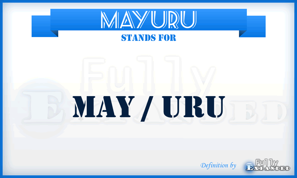 MAYURU - May / URU