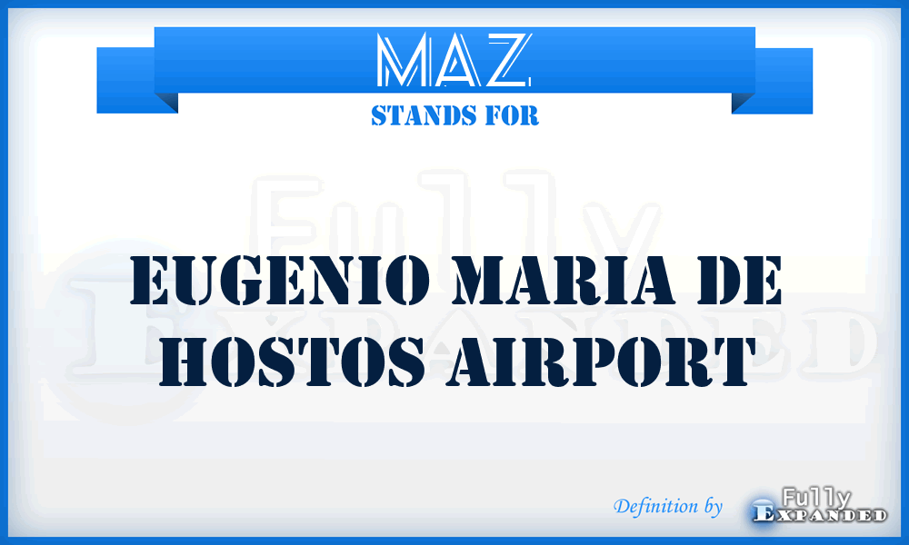 MAZ - Eugenio Maria De Hostos airport