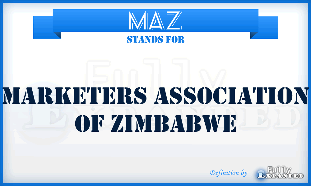 MAZ - Marketers Association of Zimbabwe