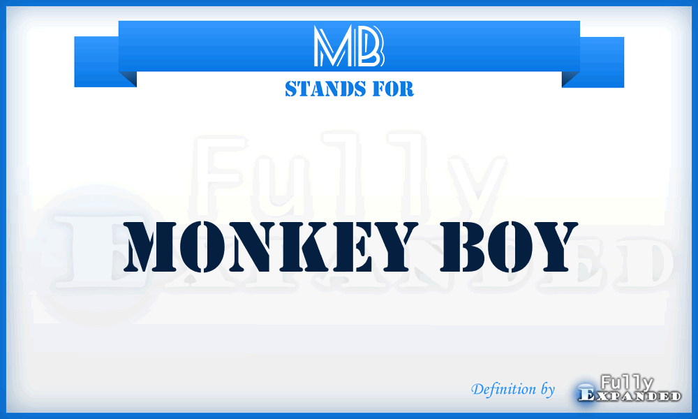 MB - Monkey Boy