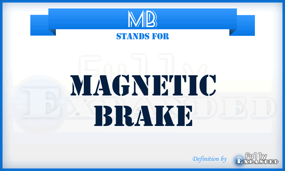 MB - magnetic brake