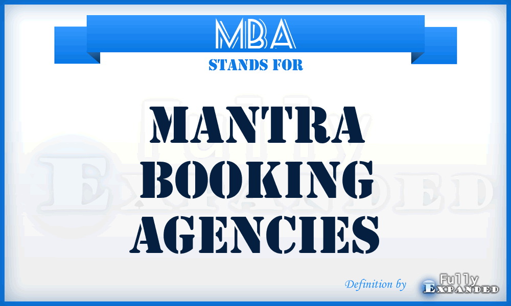 MBA - Mantra Booking Agencies