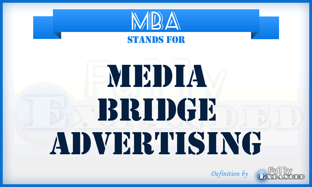 MBA - Media Bridge Advertising