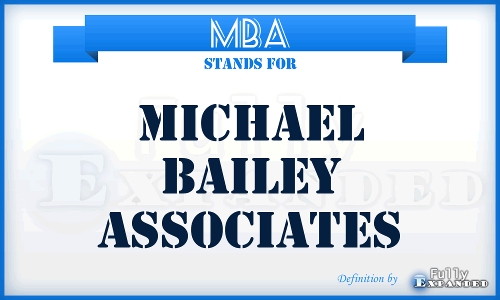 MBA - Michael Bailey Associates