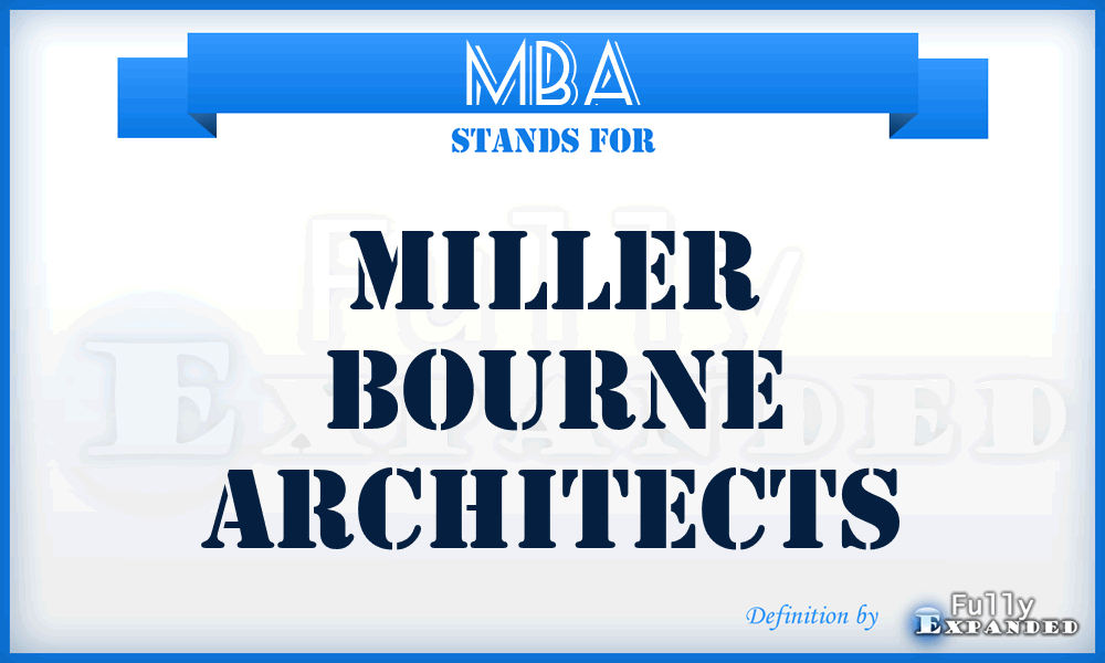 MBA - Miller Bourne Architects
