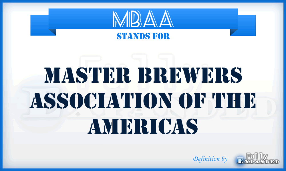 MBAA - Master Brewers Association of the Americas