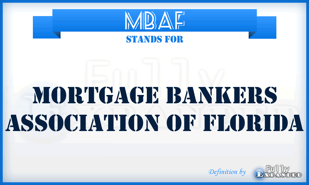 MBAF - Mortgage Bankers Association of Florida