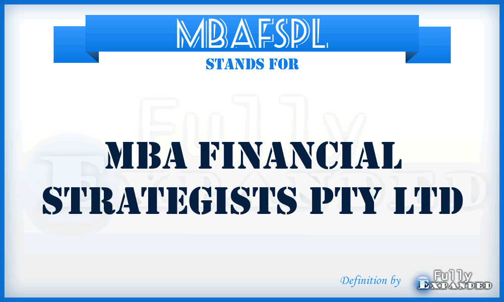 MBAFSPL - MBA Financial Strategists Pty Ltd