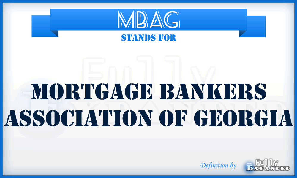 MBAG - Mortgage Bankers Association of Georgia