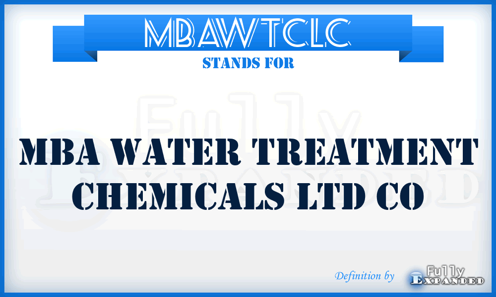 MBAWTCLC - MBA Water Treatment Chemicals Ltd Co