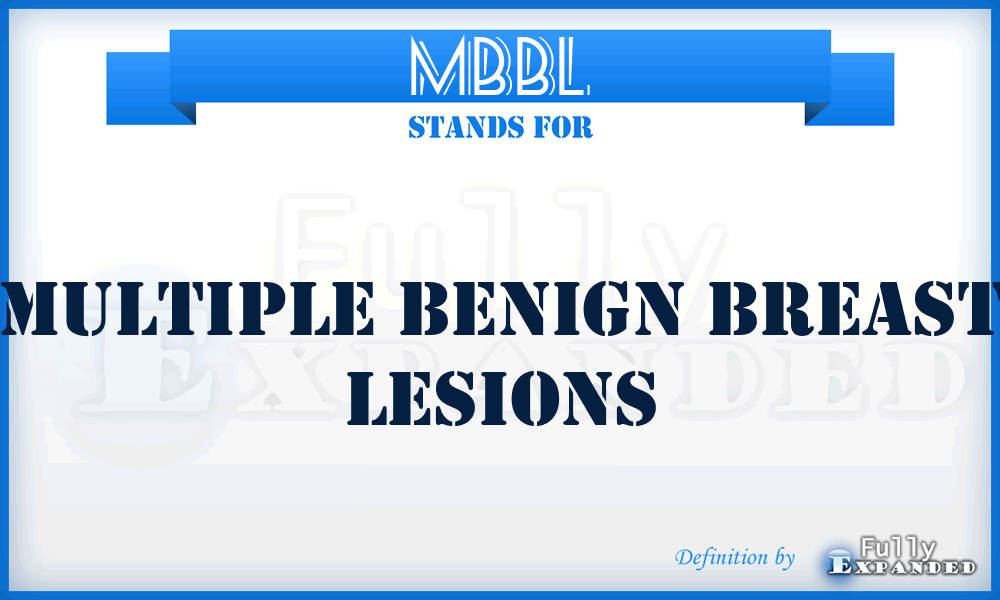 MBBL - Multiple Benign Breast Lesions