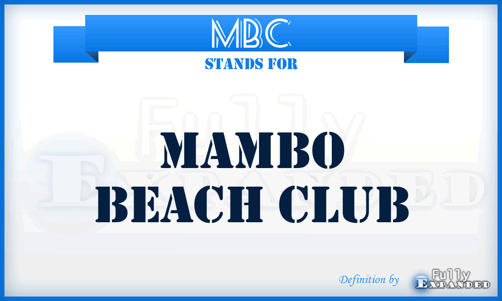 MBC - Mambo Beach Club